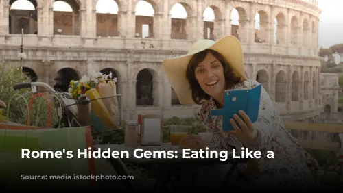 Rome's Hidden Gems: Eating Like a Local