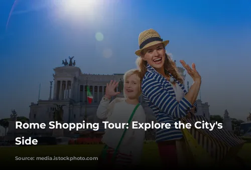 Rome Shopping Tour: Explore the City's Fashionable Side