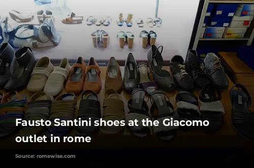 Fausto Santini shoes at the Giacomo Santini outlet in rome