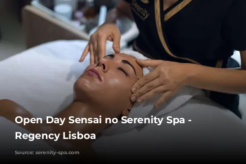 Open Day Sensai no Serenity Spa - Hyatt Regency Lisboa