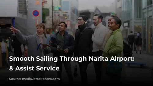 Smooth Sailing Through Narita Airport: Meet & Assist Service