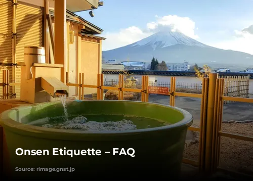 Onsen Etiquette – FAQ