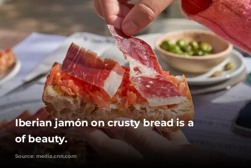 Iberian jamón on crusty bread is a thing of beauty.