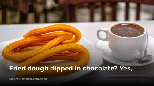 Fried dough dipped in chocolate? Yes, please.