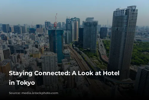 Staying Connected: A Look at Hotel Wi-Fi in Tokyo