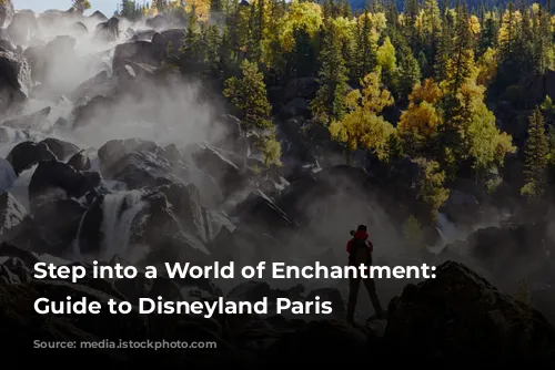 Step into a World of Enchantment: Your Guide to Disneyland Paris