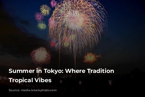 Summer in Tokyo: Where Tradition Meets Tropical Vibes