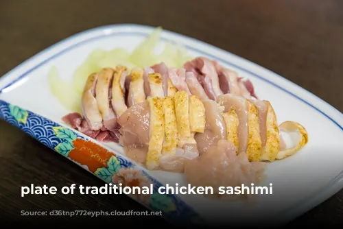 plate of traditional chicken sashimi