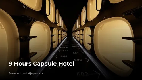 9 Hours Capsule Hotel