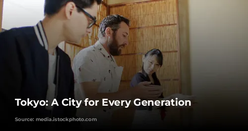 Tokyo: A City for Every Generation