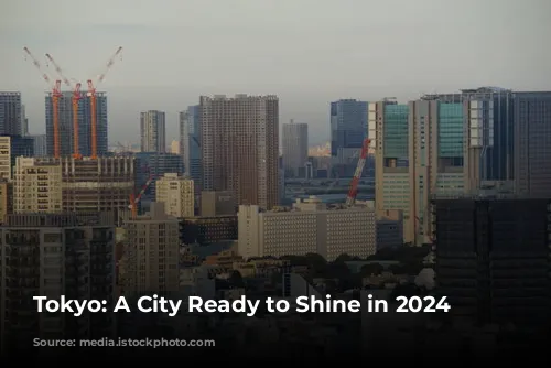 Tokyo: A City Ready to Shine in 2024