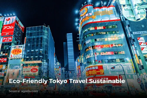 Eco-Friendly Tokyo Travel Sustainable Exploration