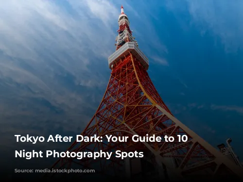 Tokyo After Dark: Your Guide to 10 Amazing Night Photography Spots