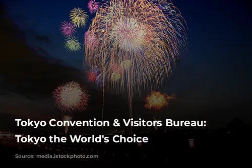 Tokyo Convention & Visitors Bureau: Making Tokyo the World's Choice