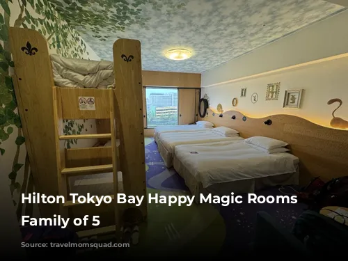 Hilton Tokyo Bay Happy Magic Rooms for Family of 5