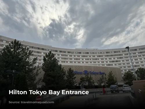 Hilton Tokyo Bay Entrance