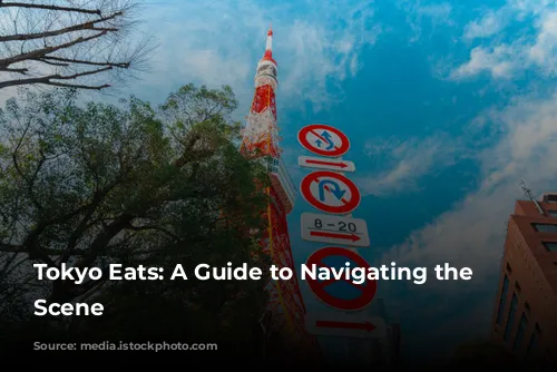 Tokyo Eats: A Guide to Navigating the Food Scene