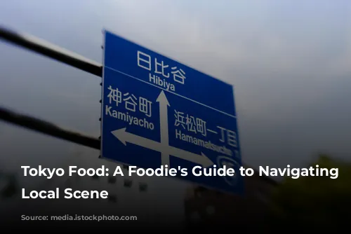 Tokyo Food: A Foodie's Guide to Navigating the Local Scene