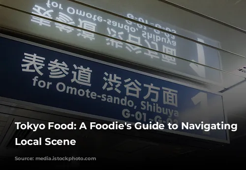 Tokyo Food: A Foodie's Guide to Navigating the Local Scene