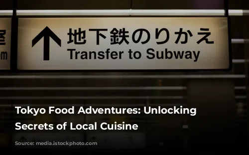 Tokyo Food Adventures:  Unlocking the Secrets of Local Cuisine