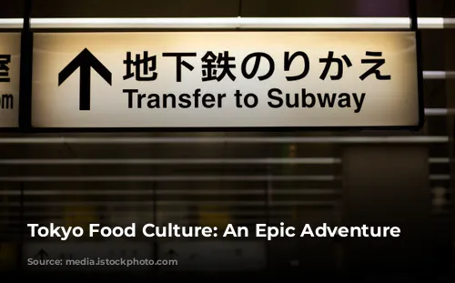 Tokyo Food Culture: An Epic Adventure Awaits!