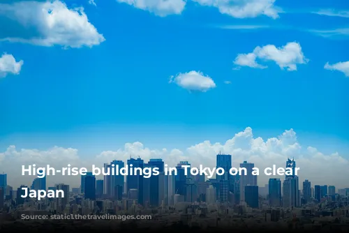 High-rise buildings in Tokyo on a clear day, Japan