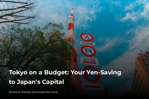 Tokyo on a Budget: Your Yen-Saving Guide to Japan's Capital