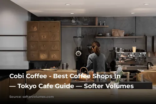 Cobi Coffee - Best Coffee Shops In Tokyo — Tokyo Cafe Guide — Softer Volumes 