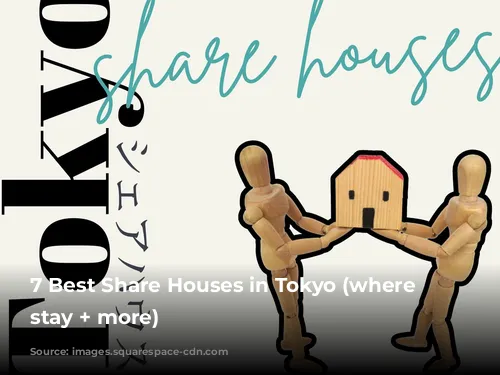 7 Best Share Houses in Tokyo (where I stay + more)