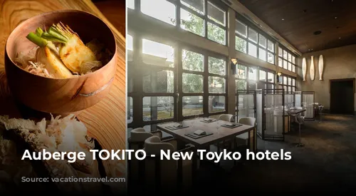 Auberge TOKITO - New Toyko hotels