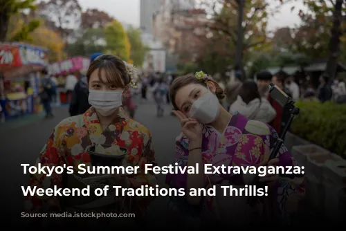 Tokyo's Summer Festival Extravaganza: A Weekend of Traditions and Thrills!