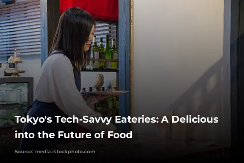 Tokyo's Tech-Savvy Eateries: A Delicious Journey into the Future of Food