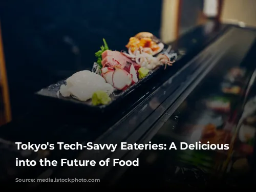 Tokyo's Tech-Savvy Eateries: A Delicious Journey into the Future of Food