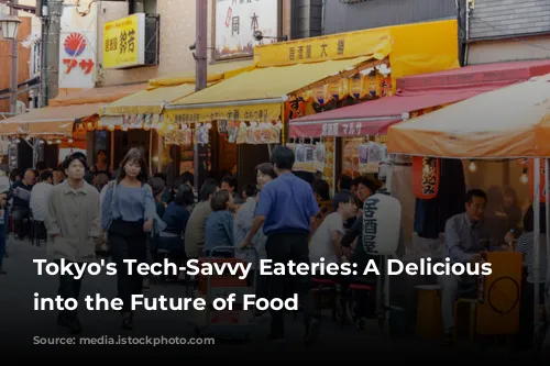 Tokyo's Tech-Savvy Eateries: A Delicious Journey into the Future of Food