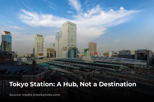 Tokyo Station: A Hub, Not a Destination