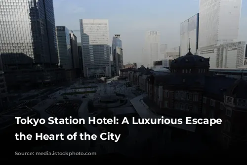 Tokyo Station Hotel: A Luxurious Escape in the Heart of the City