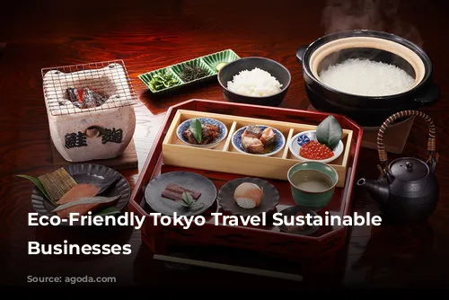 Eco-Friendly Tokyo Travel Sustainable Local Businesses