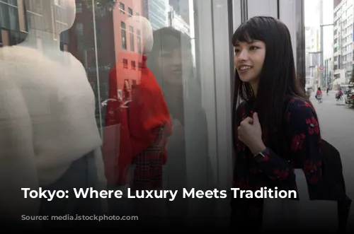 Tokyo: Where Luxury Meets Tradition