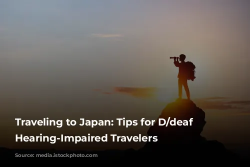 Traveling to Japan: Tips for D/deaf and Hearing-Impaired Travelers