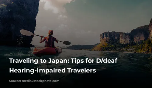 Traveling to Japan: Tips for D/deaf and Hearing-Impaired Travelers