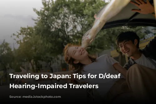 Traveling to Japan: Tips for D/deaf and Hearing-Impaired Travelers