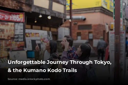 Unforgettable Journey Through Tokyo, Osaka & the Kumano Kodo Trails