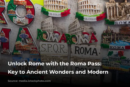 Unlock Rome with the Roma Pass: Your Key to Ancient Wonders and Modern Adventures!