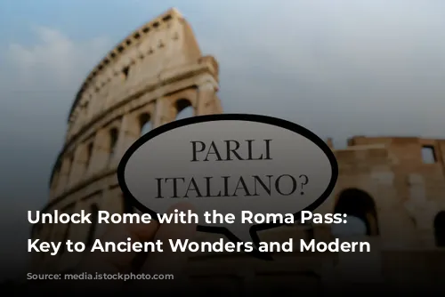 Unlock Rome with the Roma Pass: Your Key to Ancient Wonders and Modern Adventures!