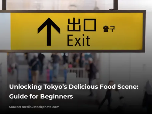 Unlocking Tokyo’s Delicious Food Scene: A Guide for Beginners