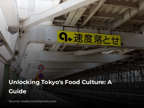 Unlocking Tokyo's Food Culture: A Beginner's Guide