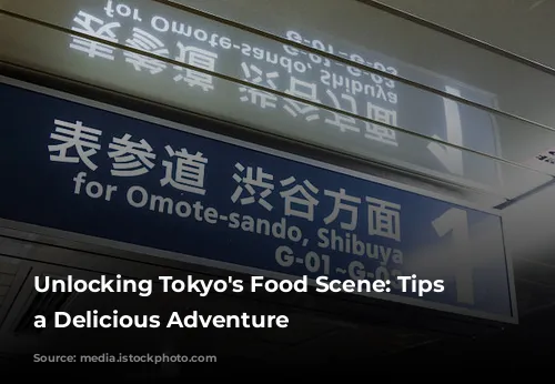 Unlocking Tokyo's Food Scene: Tips for a Delicious Adventure