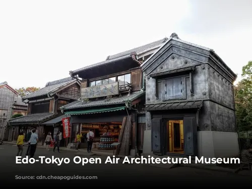 Edo-Tokyo Open Air Architectural Museum