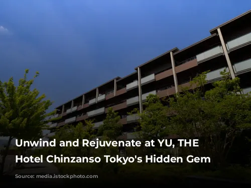 Unwind and Rejuvenate at YU, THE SPA: Hotel Chinzanso Tokyo's Hidden Gem