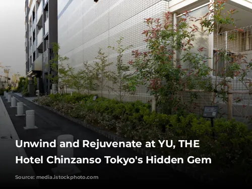 Unwind and Rejuvenate at YU, THE SPA: Hotel Chinzanso Tokyo's Hidden Gem